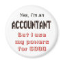 Accountant Powers Funny Office Humour Saying