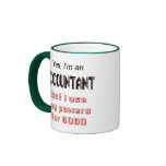 Accountant Powers Funny Office Humour Saying Coffee Mug