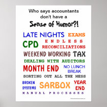 Accountant Sense of Humor Motivational Poster posters