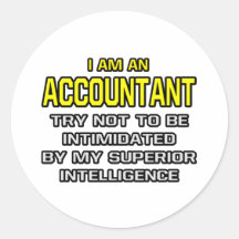 Accountant...Superior Intelligence Round Stickers