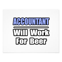 Accountant...Will Work For Beer Personalized Invite