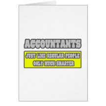 Accountants...Much Smarter Greeting Cards