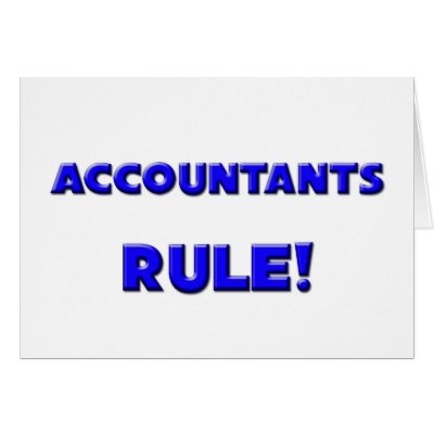 Accountants Rule! by professions
