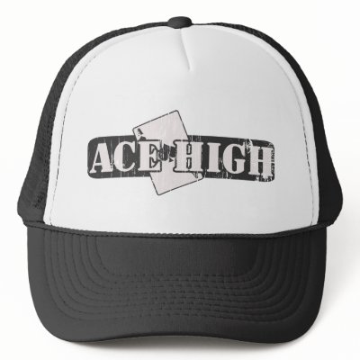 Ace High Trucker Hat by ruderetro