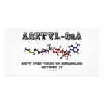 Acetyl-CoA Don't Even Think Of Metabolism Without photo cards