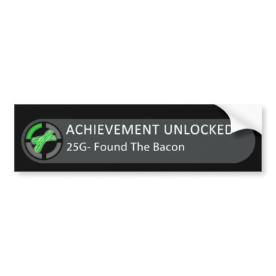 Achievement Unlocked Found Bacon Bumper Stickers by Broly1337