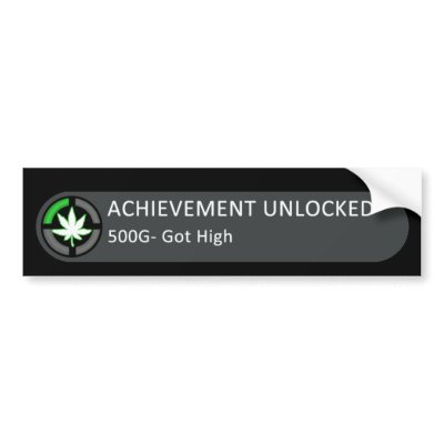 Achievement Unlocked Got High Bumper Stickers by Broly1337