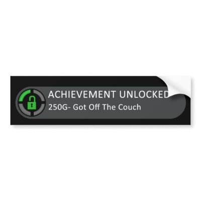 Achievement Unlocked Got Off The Couch Bumper Stickers by Broly1337