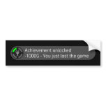 Achievement Unlocked - You Just Lost The Game bumper stickers