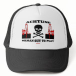 Achtung Oilman Out To Play, Oil Field Cap Mesh Hats