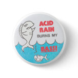 Acid Rain Burns My Bass Vintage EnvironmentaButton