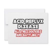Acid Reflux Disease...Cool Kids