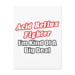 Acid Reflux Fighter...Big Deal