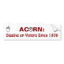 Acorn:Digging up Voters Since 1970 Bumper Stickers
