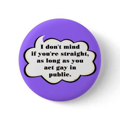 Act Gay in Public by AtlasShrugging