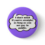 Act Gay in Public buttons