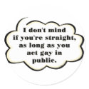 Act Gay in Public stickers