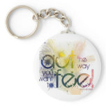 act the way you want to feel key chain