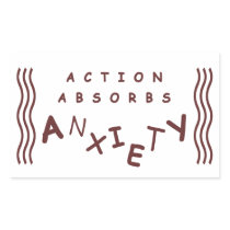 Action Absorbs Anxiety Rectangular Stickers