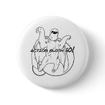 Action Sloth, Go! Pinback Buttons
