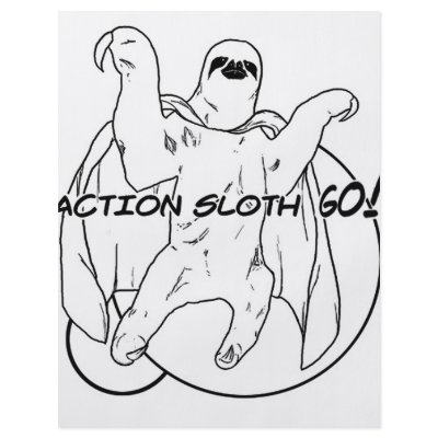 Action Sloth, Go! Full Color Flyer by Stellae