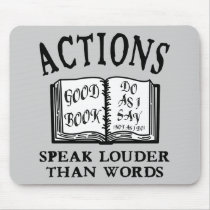 Actions Speak Louder