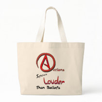 Actions Speak Louder than Beliefs, Atheist Symbol Tote Bag