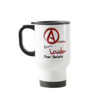 Actions Speak Louder than Beliefs, Atheist Symbol Mug