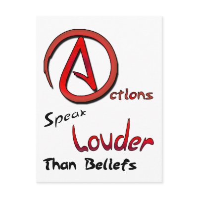 Actions Speak Louder than Beliefs, Atheist Symbol Post Card by THarmonArt
