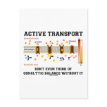 Active Transport Don't Think Of Osmolytic Balance