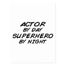 Actor Superhero by Night Post Cards