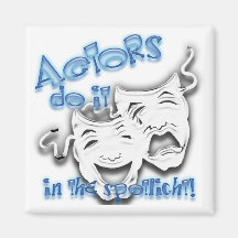 Actors Do It-Spotlight Magnet