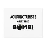 Acupuncturists Are The Bomb! Post Card