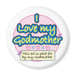 Ad paid for by my Godmother pk Fridge Magnets