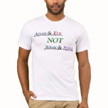 Adam and Eve not Adam and Steve t-shirts