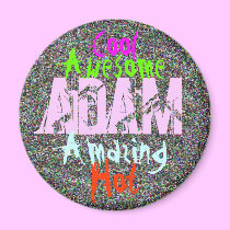 ADAM, Hot, Awesome, Amazing, Cool magnets