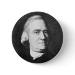 Adams ~ Samuel Adams 1722 - 1803 Pinback Button