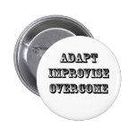 Adapt-Improvise-Overcome Pinback Buttons