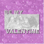 ADD Your Photo Be My Valentine Frame - Purple Hear Cut Out
