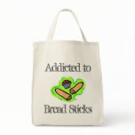 Addicted to Bread Sticks Tote Bags