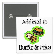 Addicted to Burger & Fries Pins