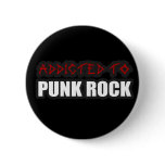 addicted to punk rock music guys girls buttons