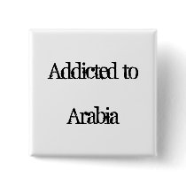 Addicted to Saudi Arabia Pinback Button