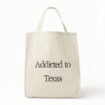Addicted to Texas Tote Bag