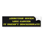 ADDICTION SUCKS bumper stickers