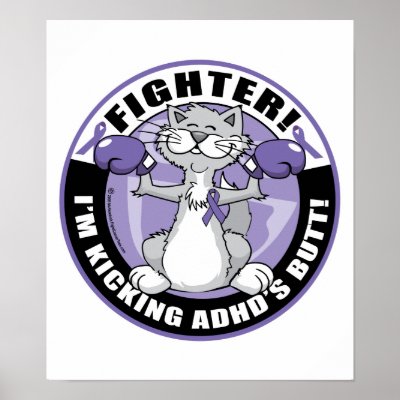 ADHD Cat Fighter Poster by fightcancertees