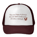 ADHD Squirrel Humour Mesh Hat