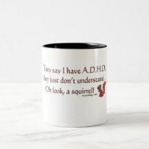 ADHD Squirrel Humour Mugs