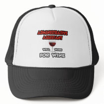Admin Assistant ... Will Work For Wine