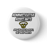 Admin. Assistants...Regular People, Only Smarter